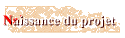 Naissance du projet