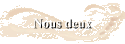 Nous deux